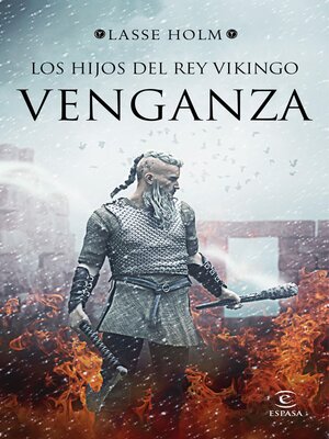 cover image of Los hijos del rey vikingo. Venganza (Edición mexicana)